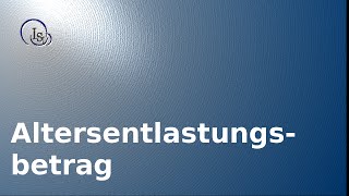 Altersentlastungsbetrag [upl. by Buna809]