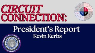 CIRCUIT CONNECTION Presidents Report [upl. by Sauder]