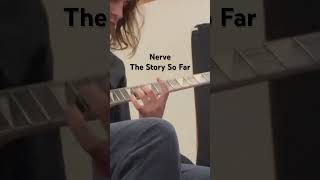 Nerve  The Story So Far Guitar [upl. by Eniliuqcaj]