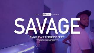 Bino Rideaux amp Blxst quot Savage quot  Music Video [upl. by Odie]