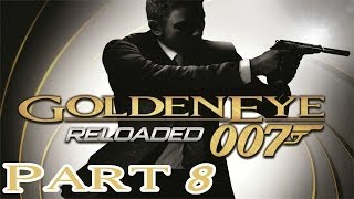 GoldenEye 007 Reloaded  Part 8 Archives HD Walkthrough [upl. by Niraj]