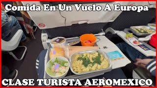 Así es la comida en Aeroméxico en Vuelo a Europa [upl. by Huggins430]