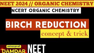 Birch reduction hydrogenation of alkynes NCERT ORGANIC CHEMISTRY REACTIONS neet2024 cpsharma [upl. by Rennane]