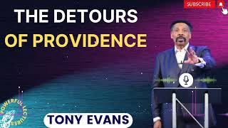 Tony Evans Sermon 2024  The Detours of Providence [upl. by Anomis]