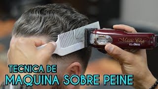 Tecnica de maquina sobre peine  clipper over comb [upl. by Winonah747]