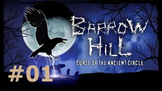 Barrow Hill Curse of the Ancient Circle ▶ Walkthrough  01 [upl. by Salakcin]