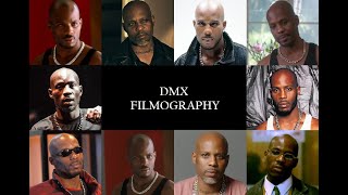 DMX Filmography 19982021 [upl. by Sinegold]