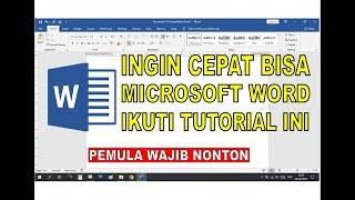 Cara Cepat Belajar Microsoft Word  Tutorial Pemula Bagian 1 [upl. by Inness]