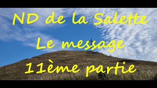 Le message de ND de la Salette pas à pas  11ème partie [upl. by Fillander]