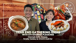 Food Trail Yearend Gathering Ideas with Citi Gourmet Pleasures [upl. by Notnats]