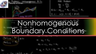 Solving the 1D HeatDiffusion PDE Nonhomogenous Boundary Conditions [upl. by Eynaffit]