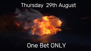 Thursday 29th One Bet ONLY [upl. by Enilekaj]