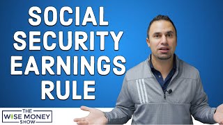 Earnings Rule The Year You Start Taking Social Security [upl. by Limaj]