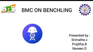 BMC  BENCHLING  SRIMATHE  PRAJITHA NAVEEN [upl. by Eniawtna]