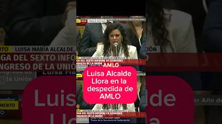 Luisa Alcalde llora al entregar último informe del Presidente amlo andrésmanuellópezobrador [upl. by Anikehs878]