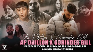 Ap Dhillon amp Gurinder Gill  Nonstop Punjabi Mashup 2024  Nonstop Jukebox Mashup  Sunny Hassan [upl. by Jaddo]