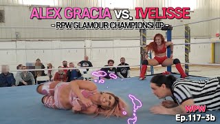 Alex Gracia vs Ivelisse RPW Glamour Championship Full Match WPWWomen Ep1173b [upl. by Haddad]