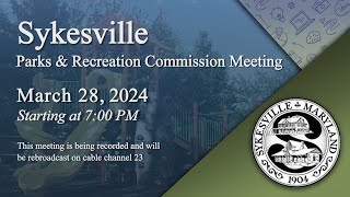 Sykesville Parks and Recreation Committee SPARC Meeting 3282024 [upl. by Lynd]