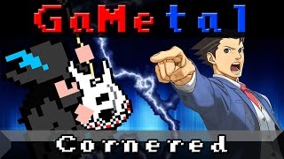 Pursuit  Cornered Phoenix Wright Ace Attorney  GaMetal Remix [upl. by Rehpotsirhk]