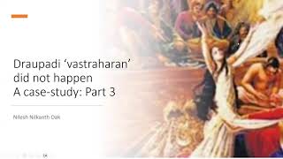 Draupadi Vastraharan did not happen A case study Part 3 [upl. by Macintyre]