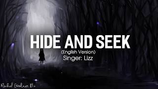 Hide and seek  Lyrics   Lizz Robinett [upl. by Plumbo]