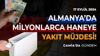 Almanya’da Milyonlarca Haneye Yakıt Müjdesi  17 Eylül 2024 [upl. by Leta625]