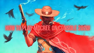 How To Play McCree On CONSOLE in 2020 Best Settings Improve Aim Tips [upl. by Nemsaj]