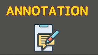 What Does ANNOTATION Mean  Meanings And Definitions With Example in ENGLISH [upl. by Kcirdlek]