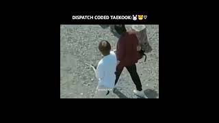 DISPATCH CODED TAEKOOK🤭🌝taekook vkook [upl. by Pennington24]