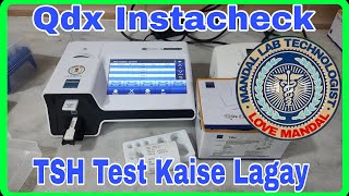 Qdx Instacheck TSH Test  TSH Test Procedure [upl. by Lilaj]