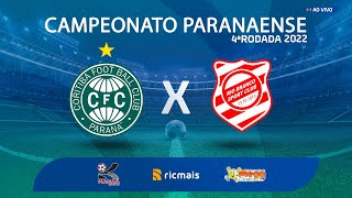 Coritiba x Rio Branco  AO VIVO  Campeonato Paranaense 2022  RIC MAIS [upl. by Arat990]