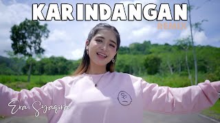 Era Syaqira  KARINDANGAN dj remix  Perawan Kalimantan Bahasa Kalimantan [upl. by Ainosal]