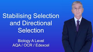 A Level Biology Revision quotStabilising Selection and Directional Selectionquot [upl. by Noislla20]