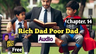 Khud Se Jhut Nahi Bola Ja SaktaRich Dad Poor Dad  Chapter 14  Audio Book  Tube Tainment [upl. by Anircam489]