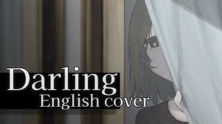 【MICCHI】Darling【ENGLISH COVER】ダーリン  須田景凪 バルーン [upl. by Ahtela]