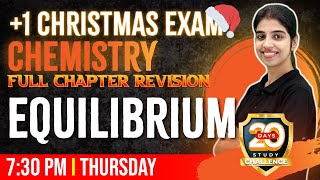 1 Chemistry  Equilibrium  Full Chapter Revision  Chapter 7  Exam Winner [upl. by Otrebogad]