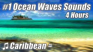 quotWAVE SOUNDSquot Very Relaxing 4 HOUR Best Caribbean Beach Video 1 Ocean Waves Tropical Beaches Videos [upl. by Risser861]