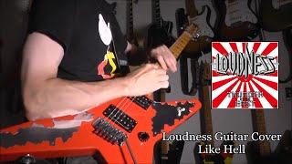 Loudness Guitar Cover  Like Hell [upl. by Moorefield984]