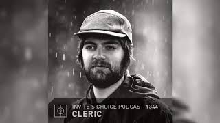 Invites Choice Podcast 344  Cleric [upl. by Rumery]