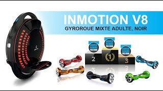 INMOTION V8 Gyroroue où lacheter et à quel prix [upl. by Nnailuj567]