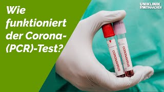 Wie funktioniert der CoronaPCRTest [upl. by Ahsenaj]