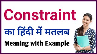 constraint meaning in hindi  constraint ka matlab kya hota hai  increase english vocabulary [upl. by Ennovahs]