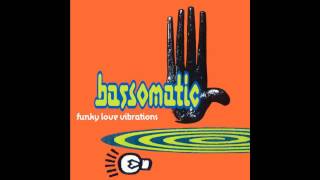 Bassomatic  Funky Love Vibrations Basso Racer Mix [upl. by Yves54]