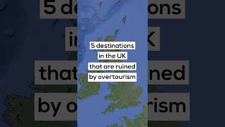 5 destinations in the UK that are ruined by overtourism [upl. by Llerdnod781]