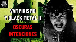 El VAMPIRISMO que vino de NORUEGA Y MÁS  grupos y album con temática vampírica en metal  Reportaje [upl. by Kalindi]