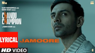 Chandu Champion Jamoore Lyrical Video Kartik Aaryan  Pritam Mame Khan Kailash Amitabh B [upl. by Stanwinn651]