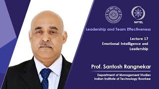 Lecture 17 Emotional Intelligence and Leadership [upl. by Nosnek468]