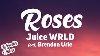 Roses  Juice WRLD Benny Blanco ft Brendon Urie LYRICS [upl. by Liu253]