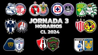 HORARIOS CANALES Y FECHAS DONDE VER LA JORNADA 3  LIGA MX CLAUSURA 2024 [upl. by Neirad]