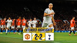 MAN UTD 22 TOTTENHAM HOTSPUR  PREMIER LEAGUE EXTENDED HIGHLIGHTS [upl. by Ailana]